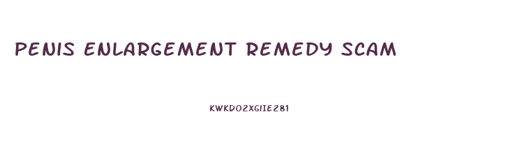 Penis Enlargement Remedy Scam