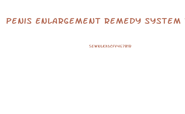 Penis Enlargement Remedy System Reviews