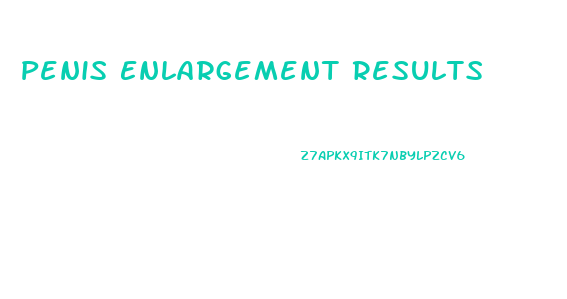 Penis Enlargement Results