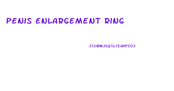 Penis Enlargement Ring