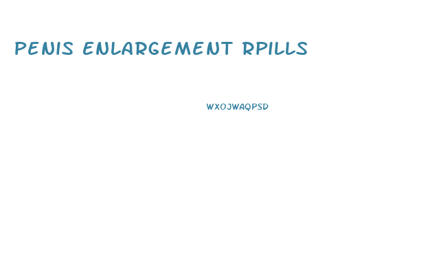 Penis Enlargement Rpills
