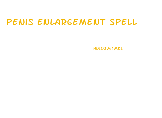 Penis Enlargement Spell