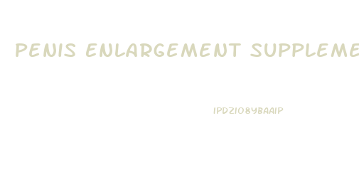 Penis Enlargement Supplement Name