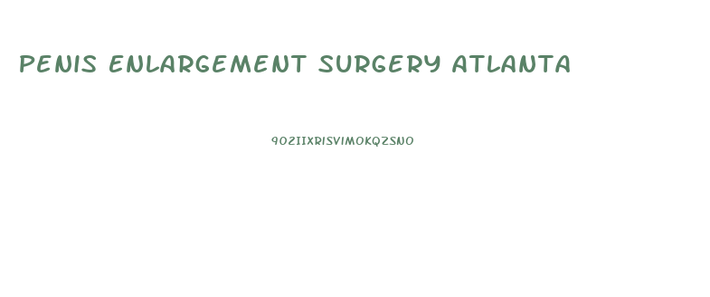 Penis Enlargement Surgery Atlanta