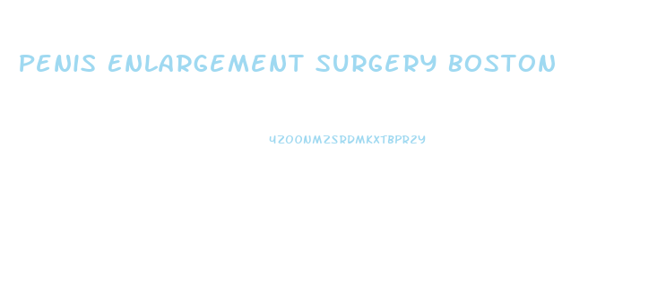Penis Enlargement Surgery Boston