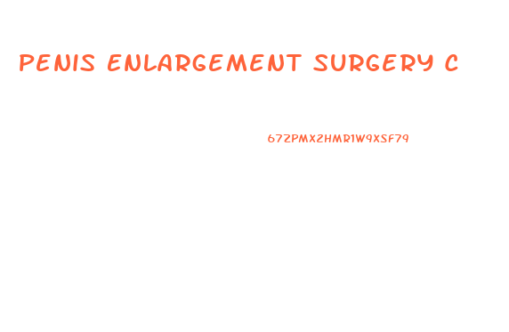 Penis Enlargement Surgery C