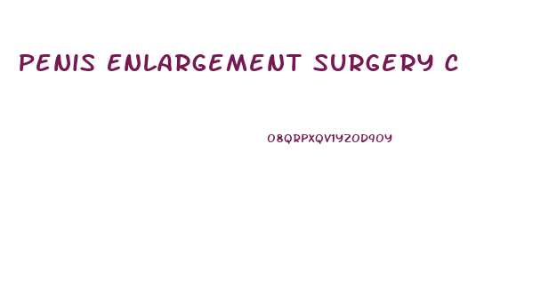 Penis Enlargement Surgery C