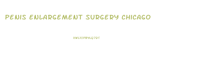 Penis Enlargement Surgery Chicago