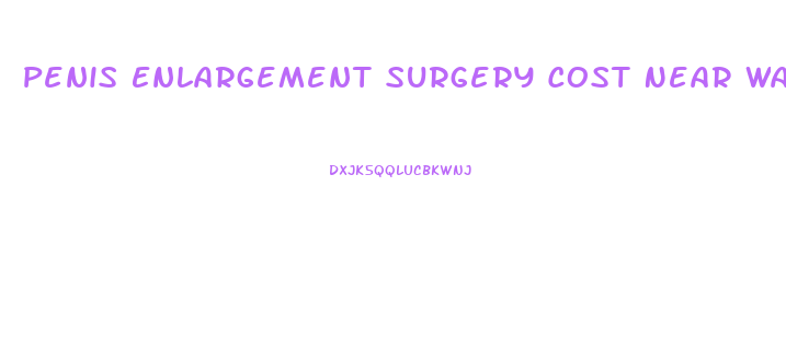 Penis Enlargement Surgery Cost Near Washington
