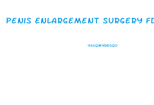 Penis Enlargement Surgery Fda Approved
