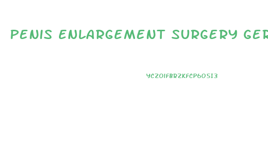 Penis Enlargement Surgery Germany