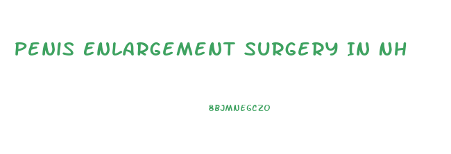 Penis Enlargement Surgery In Nh