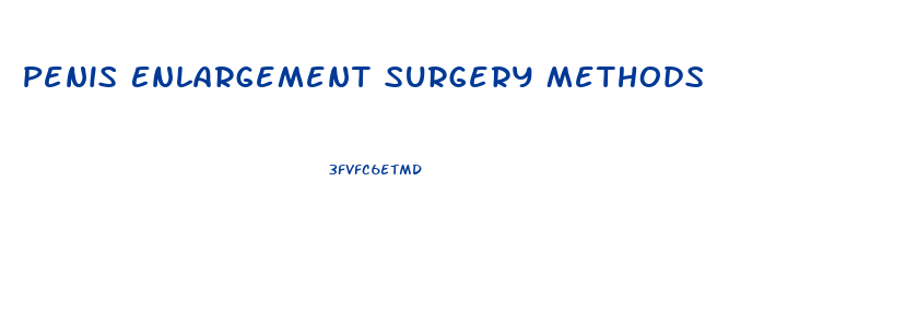 Penis Enlargement Surgery Methods