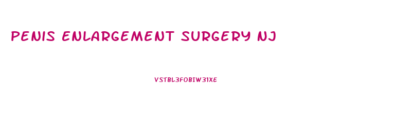 Penis Enlargement Surgery Nj