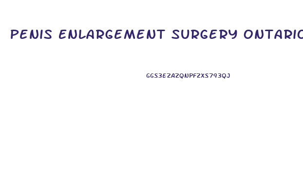 Penis Enlargement Surgery Ontario