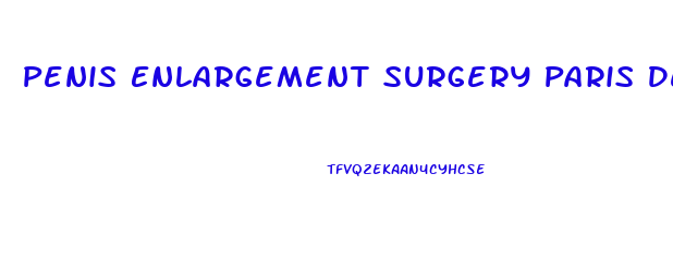 Penis Enlargement Surgery Paris Death