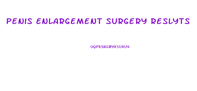 Penis Enlargement Surgery Reslyts