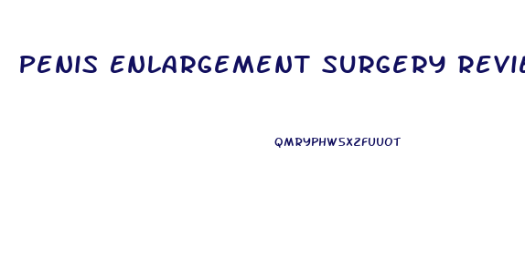 Penis Enlargement Surgery Reviews Dr In Dallas Tx