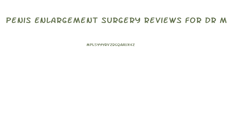 Penis Enlargement Surgery Reviews For Dr Morganstern