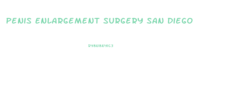 Penis Enlargement Surgery San Diego