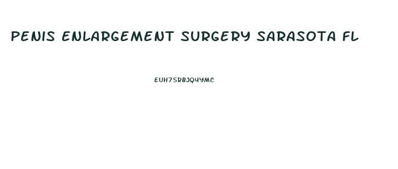 Penis Enlargement Surgery Sarasota Fl