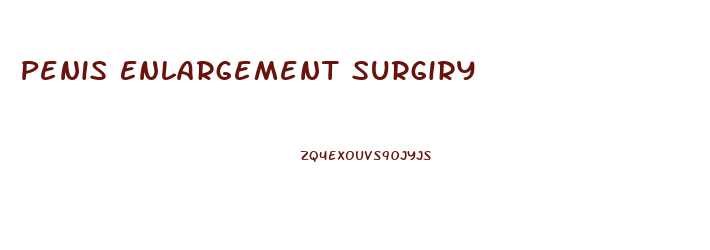 Penis Enlargement Surgiry