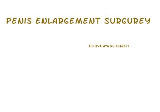 Penis Enlargement Surgurey