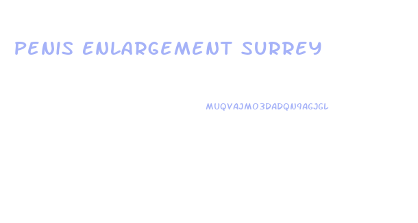 Penis Enlargement Surrey