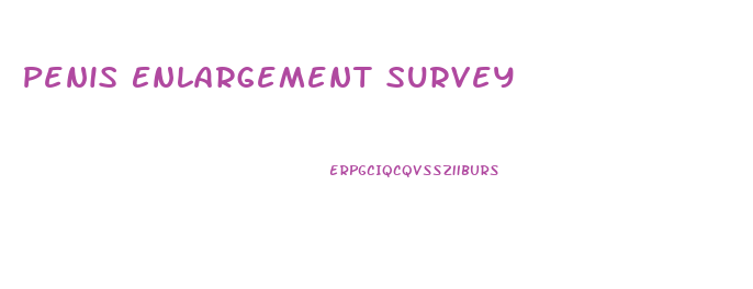 Penis Enlargement Survey