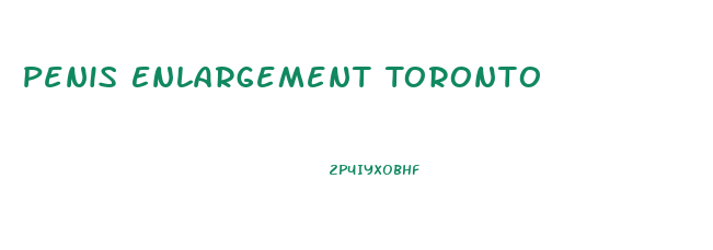 Penis Enlargement Toronto