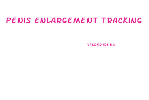 Penis Enlargement Tracking