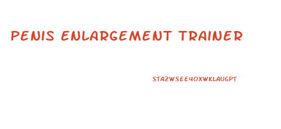 Penis Enlargement Trainer