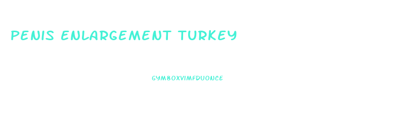 Penis Enlargement Turkey