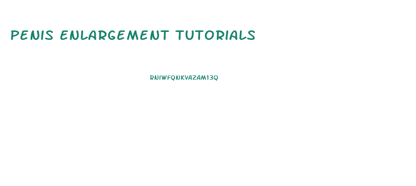 Penis Enlargement Tutorials