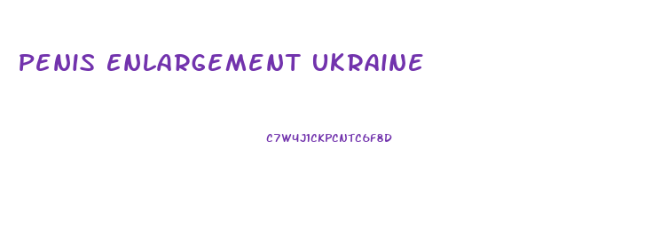 Penis Enlargement Ukraine