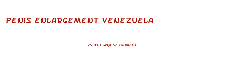 Penis Enlargement Venezuela