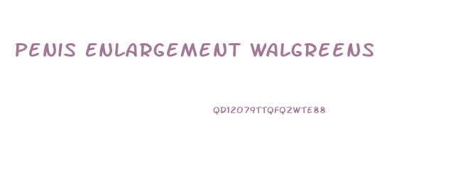 Penis Enlargement Walgreens