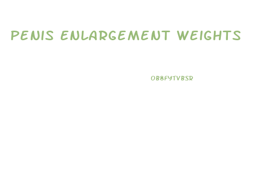Penis Enlargement Weights