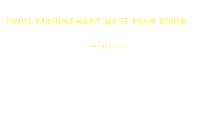 Penis Enlargement West Palm Beach