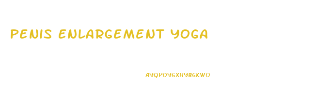 Penis Enlargement Yoga