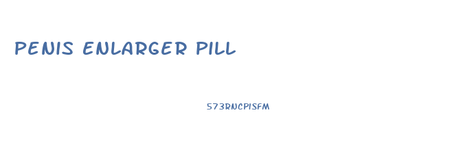 Penis Enlarger Pill