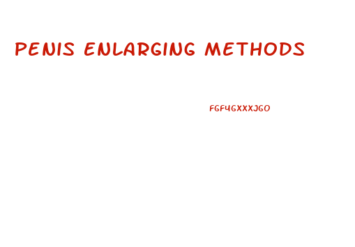 Penis Enlarging Methods