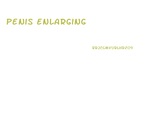 Penis Enlarging