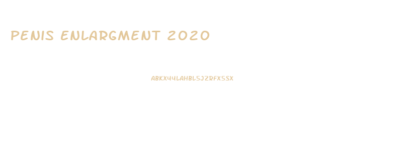 Penis Enlargment 2020