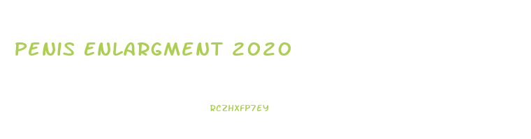 Penis Enlargment 2020