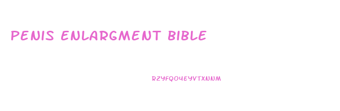 Penis Enlargment Bible