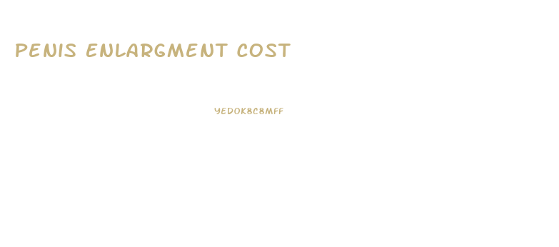 Penis Enlargment Cost