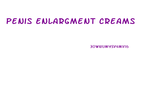 Penis Enlargment Creams