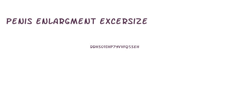 Penis Enlargment Excersize