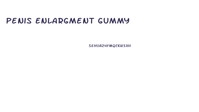 Penis Enlargment Gummy